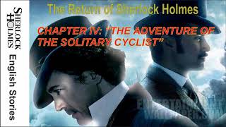 [MultiSub]  The Return of Sherlock Holmes - CHAPTER IV: THE ADVENTURE OF THE SOLITARY CYCLIST
