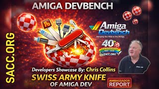 Chris Collins showcases Amiga DevBench - The Swiss Army knife of Amiga development Software