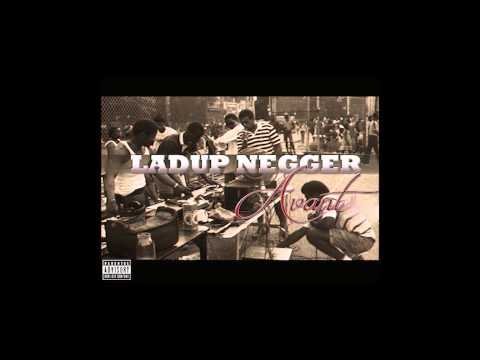 Ladup Negger - Avant [ Official Audio ]
