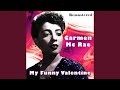 When Your Lover Has Gone (Remastered) - Carmen McRae - Topic When Your Lover Has Gone (Remastered)