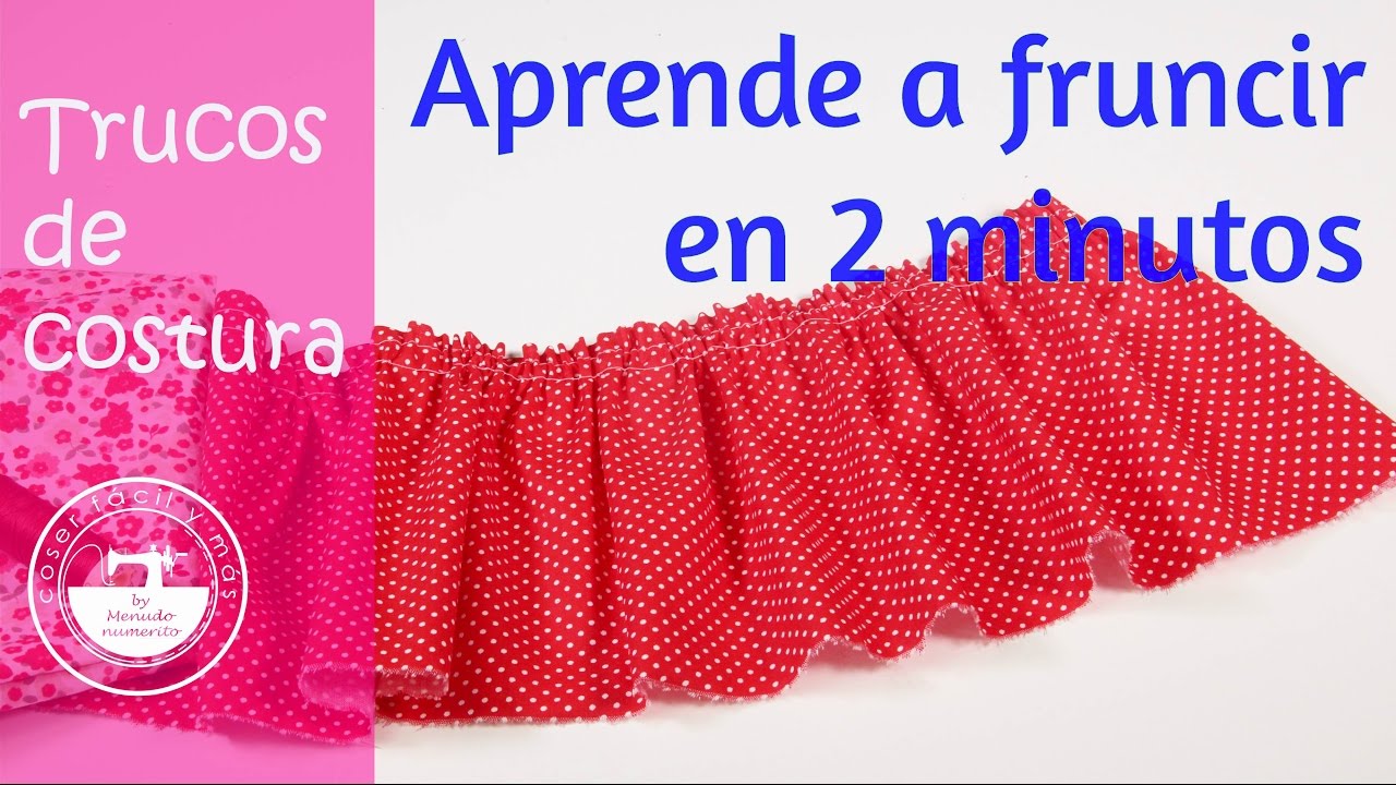 Trucos de costura: cómo fruncir telas