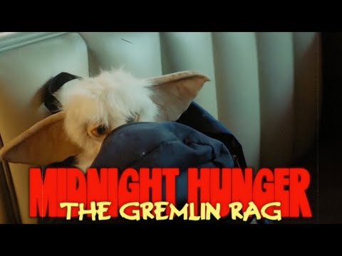 OPENSIGHT presents Midnight Hunger (The Gremlin Rag)