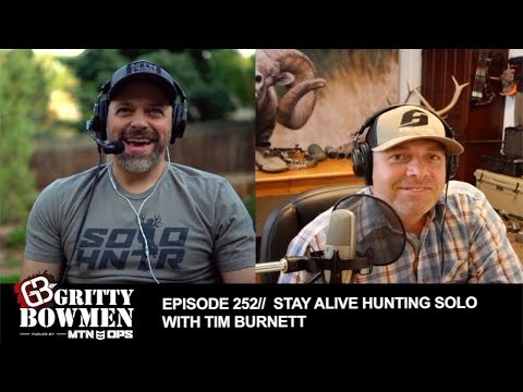 EPISODE 252: STAY ALIVE HUNTING SOLO with TIM BURNETT