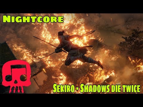 《Nightcore》 - Sekiro - Shadows die twice Rap (JT Music)