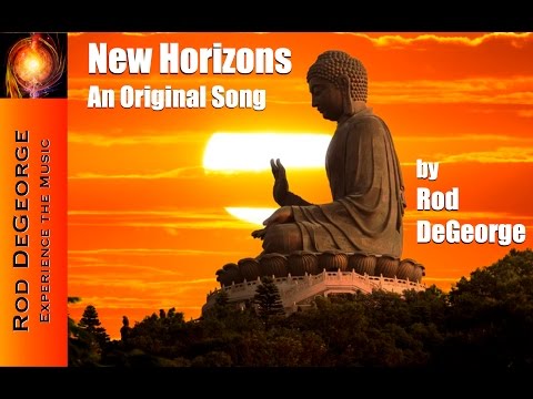 New Horizons - An Original Song by Rod DeGeorge