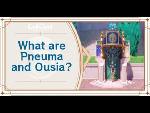 How Ousia and Pneuma works | Genshin Impact