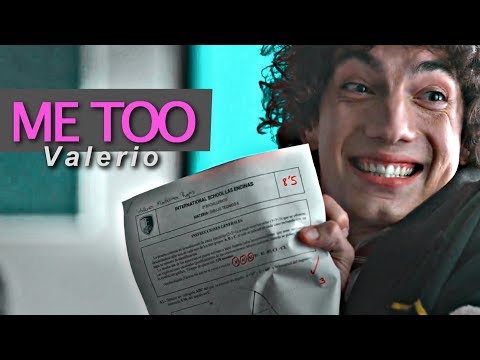 ► Valerio || ME TOO (Elite S3)