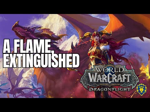 World of Warcraft | Dragonflight | A Flame, Extinguished