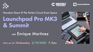 Video thumbnail for Novation Launchpad Pro MK3 & Summit Demo by Perfect Circuit
