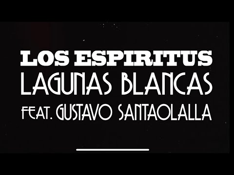 Lagunas Blancas - Los Espíritus