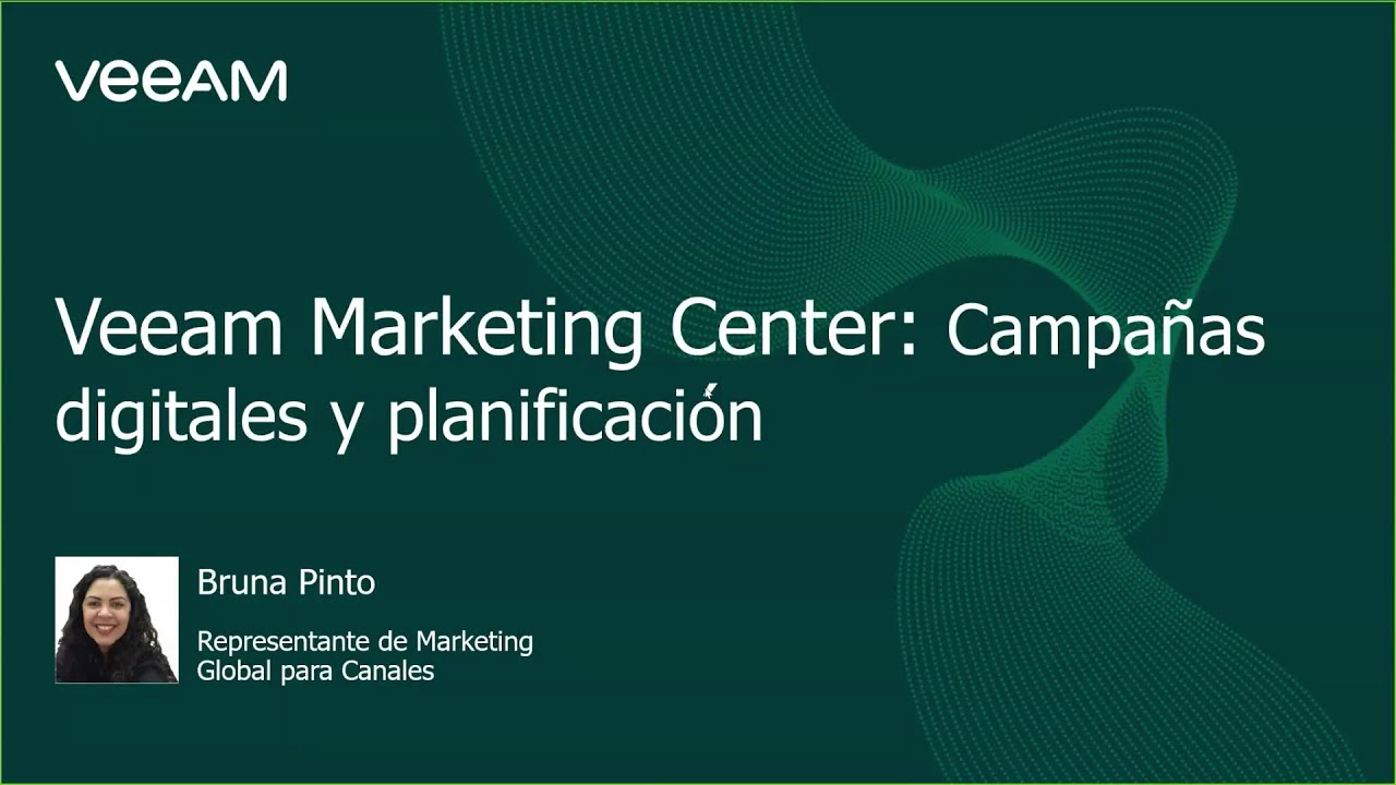 Veeam Marketing Center: campañas digitales y planificación video