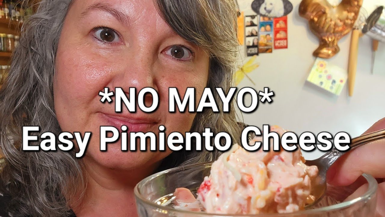 NO MAYO,  Easy Pimiento Cheese