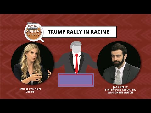 WisEye Morning Minute: Trump Rally Remarks in Racine