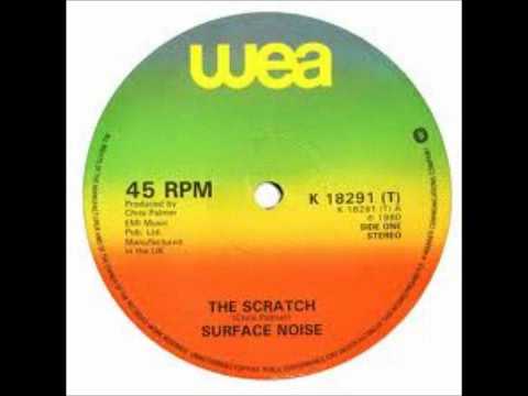 Surface Noise-The Scratch