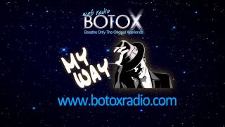 My Way @ BOTOX RADIO "Buerlesque & Cabaret" 09/12/2014