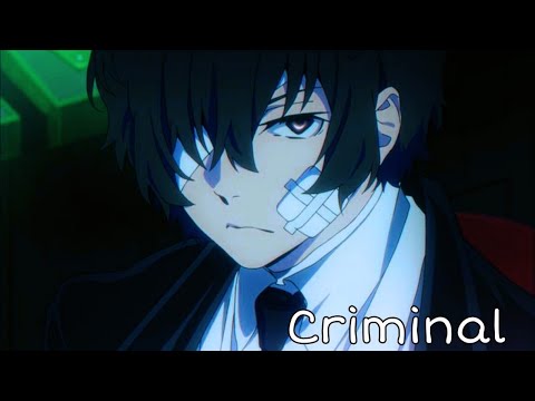 Dazai Osamu [AMV] Criminal