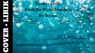 Download lagu Ayah Ku Kirimkan doa | Cover | Lirik | By Deren | #1 mp3