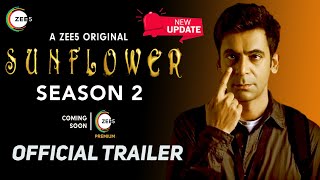 Sunflower Season 2  | New Updates | Official Trailer | Sunflower Season 2 Release Date Update | Zee5