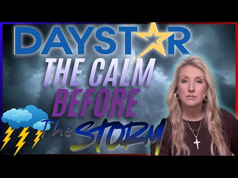 Daystar: The Calm Before the Storm That is Coming