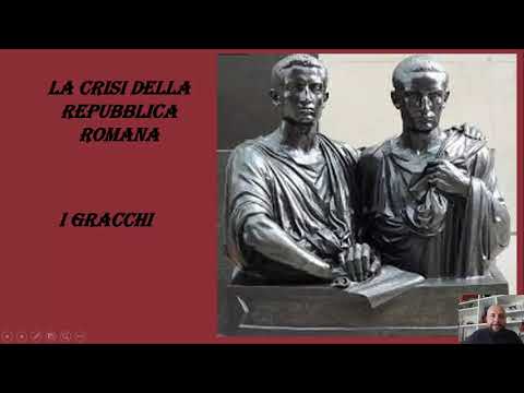 La crisi della Repubblica Romana - I Gracchi