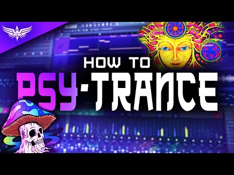 HOW TO MAKE PSYTRANCE