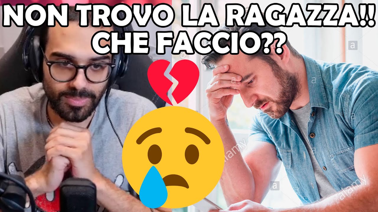NON TROVO LA RAGAZZA!! CHE FACCIO ?? Dario Moccia Risponde [Twitch]