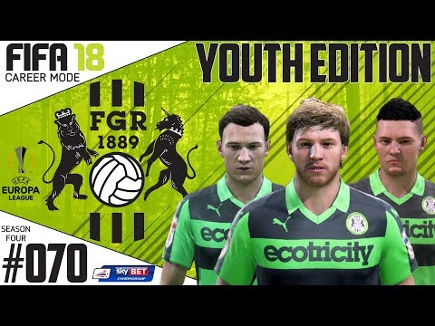 Fifa 18 Career Mode  - Youth Edition - Forest Green Rovers - EP 70