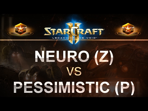 StarCraft 2 - LOTV 2017 - Neuro (Z) v Pessimistic (P) on Newkirk Precinct