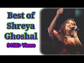 Best of Shreya Ghoshal Songs