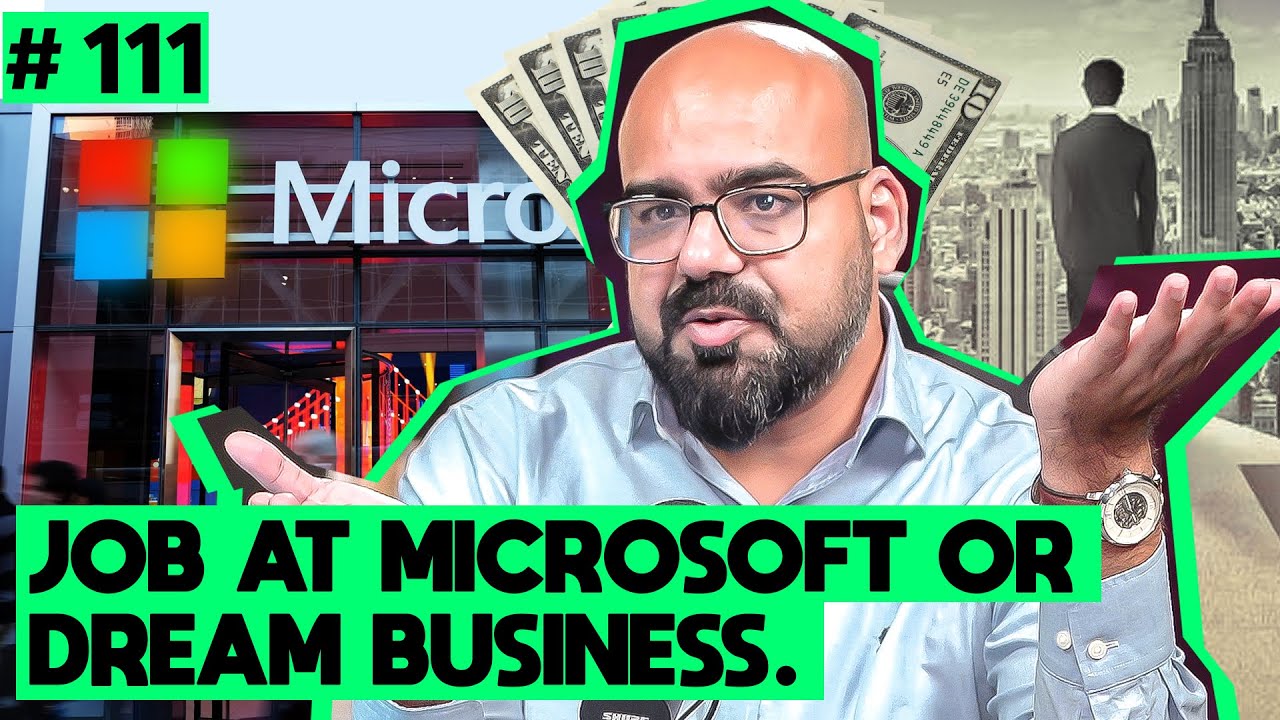 Job at Microsoft or Dream Business? | Ask Ganjiswag#111