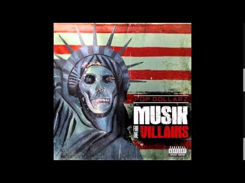 Pop Dollarz - Musik For The Villains - "Take Em To Church