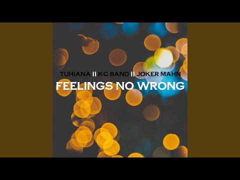 Feelings no Wrong (settle lo Admin)