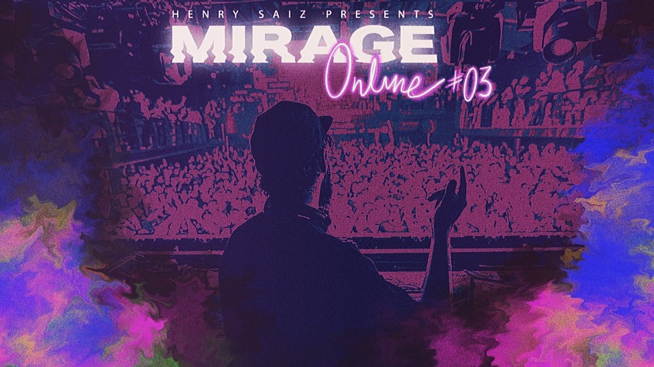 Henry Saiz - Live @ Mirage Online Edition Ep-03 "The Untold" 2021