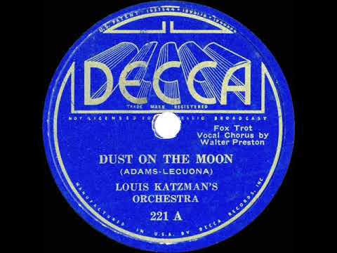1934 Louis Katzman - Dust On the Moon (Canto Indio) (Walter Preston, vocal)