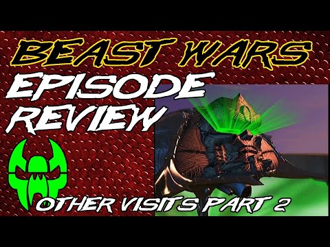Other Visits (Part 2) - Beast Wars Episode Review 33