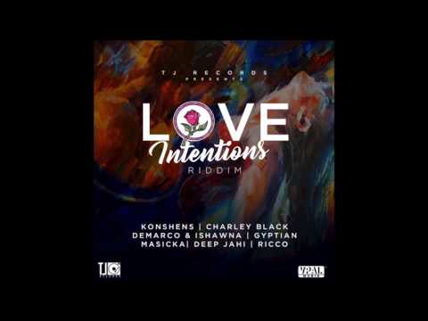 Love Intentions Riddim Mix 2017 - Matatu