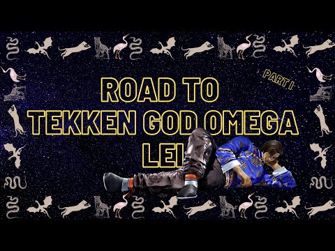 Road To Tekken God Omega Lei - Part I