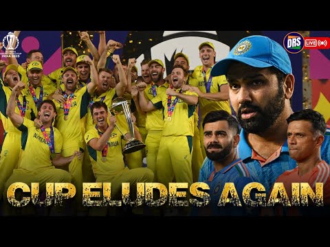 Cup Eludes Again :( | India vs Australia Match Review | ICC World Cup 2023 Finals | DRS Live🔴
