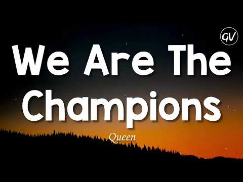 Queen - We Are The Champions [Lyrics]