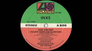 INXS - Kiss The Dirt (Falling Down The Mountain)