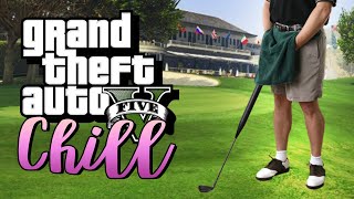 We Put the Pee in PGA - GTA 5 and Chill