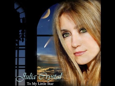 Julia Crystal - To My Little Star
