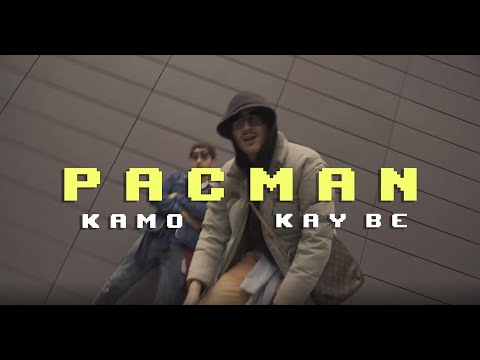 KAMO x KAY BE  - PACMAN (OFFICIAL VIDEO)