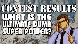 What Is The Ultimate Dumb Super Power (Contest Results)