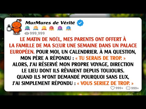 Le matin de Noël, mes parents ont offert à la famille de ma sœur une semaine dans un complexe 5...