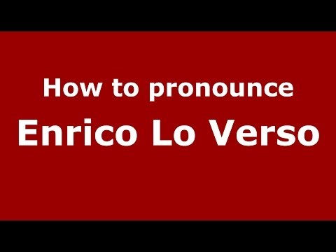 How to pronounce Enrico Lo Verso (Italian/Italy) - PronounceNames.com