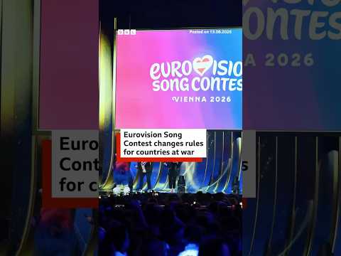 Eurovision Song Contest changes rules for countries at war. #Eurovision #Music #BBCNews