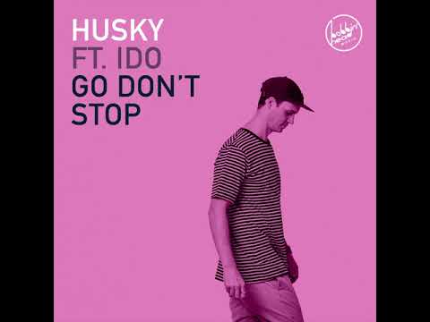 Husky feat iDo - Go Don't Stop (Extended)