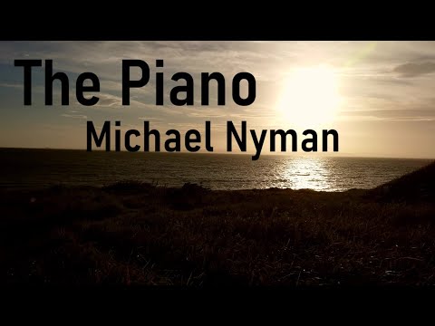 映画ピアノ・レッスンから　メインテーマ曲　楽しみを希う心　ピアノ独奏　The Piano film music The Heart Asks Pleasure