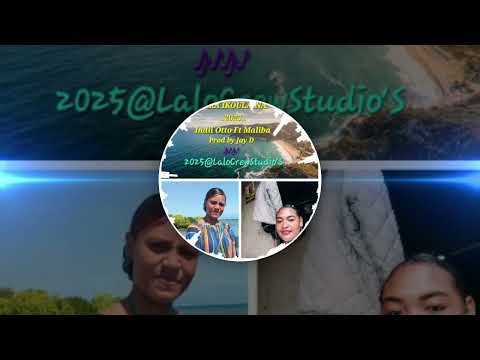 Gara Ikoulaina 2025 Indii Otto Ft Maliba Buria Band Daughters Lalo Crew Productions - Prod by Jay D 